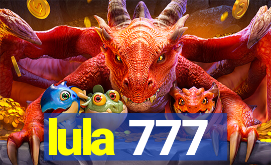 lula 777